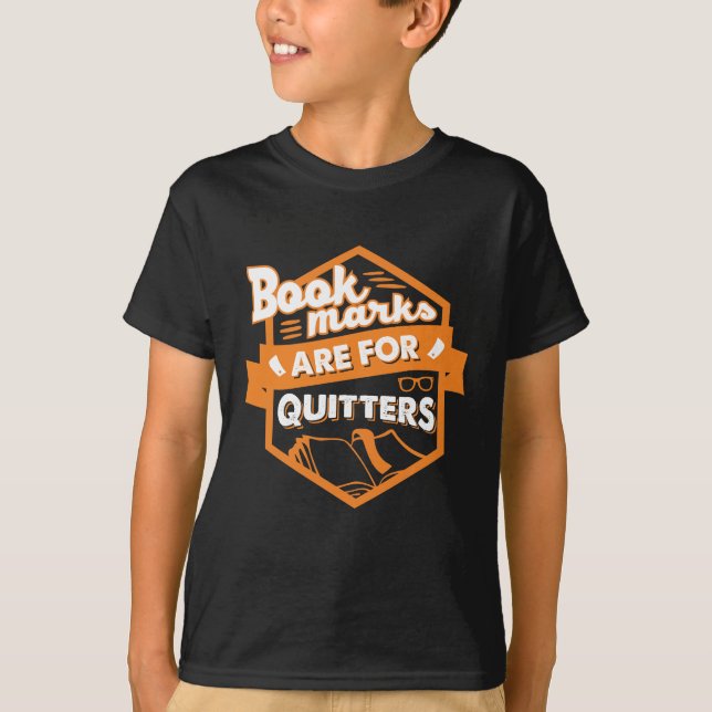 Lesezeichen sind für Drückeberger T-Shirt (Vorderseite)