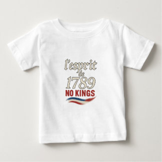 l'esprit de 1789 No Kings Baby T-shirt