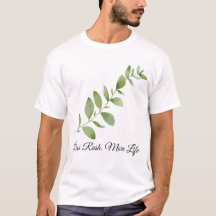Less Rush More Life Botanical Design