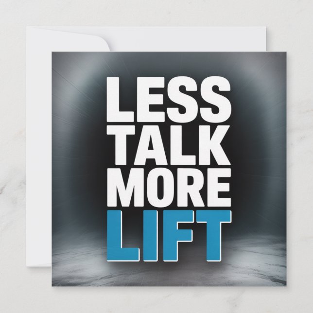 Less Talk, More Lift Dankeskarte (Vorderseite)