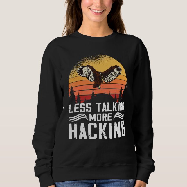 Less Talking more Hacking Sunset Falconer Falconry Sweatshirt (Vorderseite)