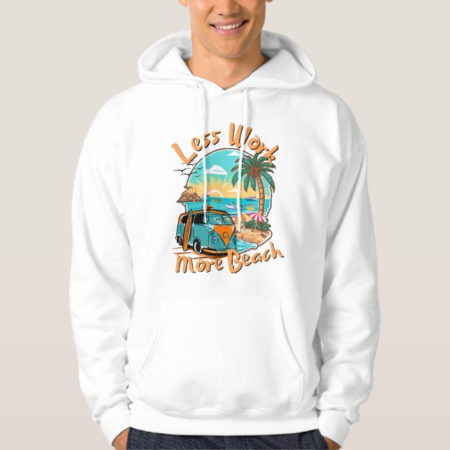 Less Work More Beach for Summer Vacation Hoodie (Vorderseite)