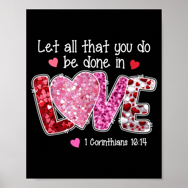 Let All That You Do Be Done In Love, Christian Val Poster (Vorne)