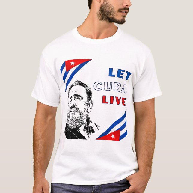 Let Cuba Live T-Shirt (Vorderseite)
