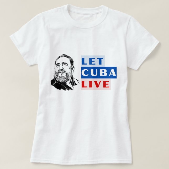 Let Cuba Live T-Shirt (Design vorne)