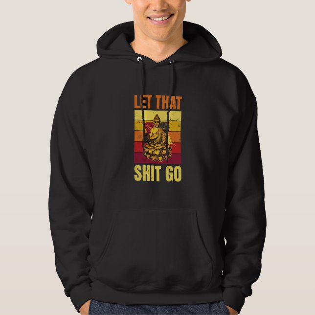 Let go of the nonsense Ethic Religions Hoodie (Vorderseite)