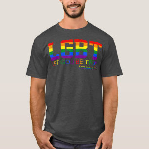 Let God Be True Romans 34 LGBT Apparel T-Shirt