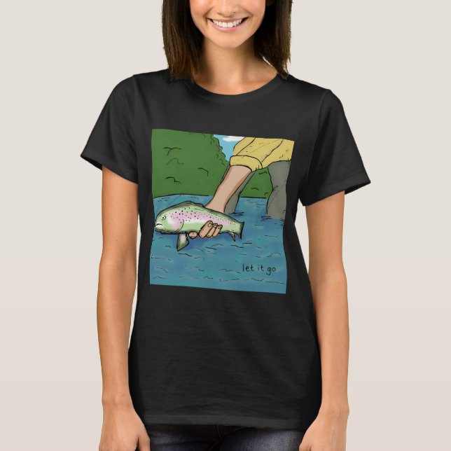 Let it go... T-Shirt (Vorderseite)