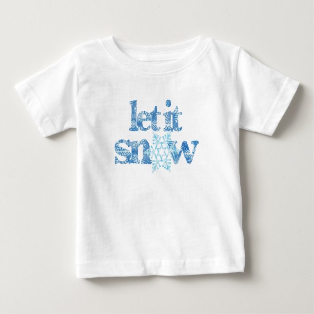 LET IT SNOW blue snowflakes baby's first snowstorm Baby T-shirt (Vorderseite)