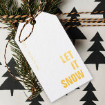 Let it Snow | White and Gold Minimal Christmas Geschenkanhänger<br><div class="desc">Simple,  stylish gold foil "Let it snow" holiday gift tags in gold and white with a modern minimalist block typography in golf which can be easily personalized with your own greeting,  family name & year for this trendy festive season! #letitsnow #gold #gifttags</div>