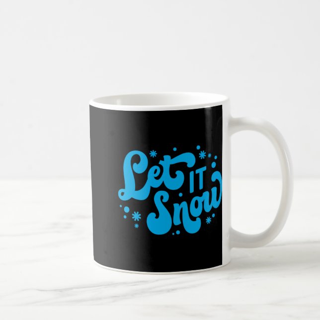 Let It Snow Winter Design Toddler T Shirt  Kaffeetasse (Rechts)