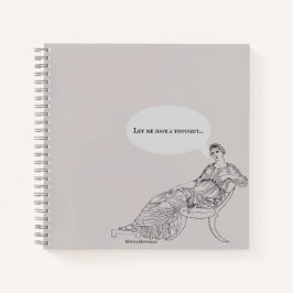 Let me have a thought Notebook Notizbuch