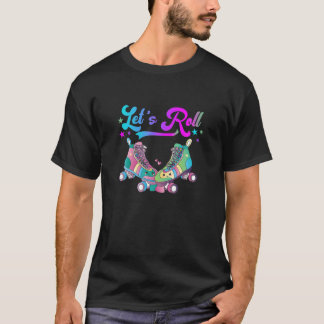 Let’s a Roll Roller Skate Roller Skating Lover Ret T-Shirt