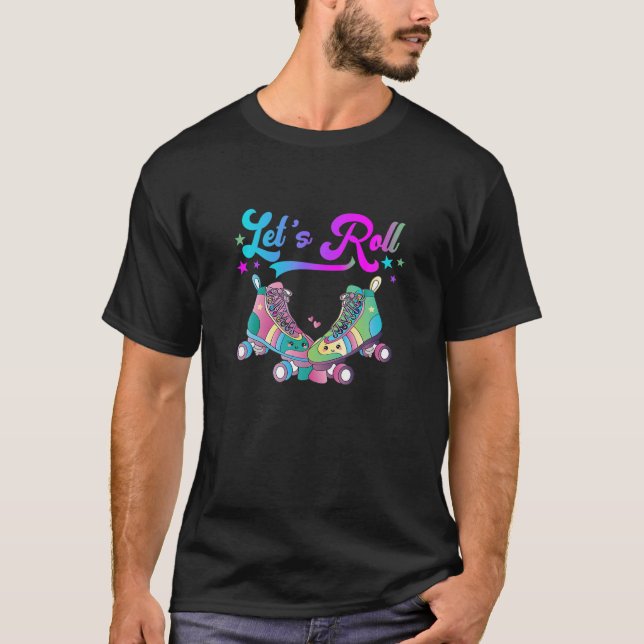 Let’s a Roll Roller Skate Roller Skating Lover Ret T-Shirt (Vorderseite)