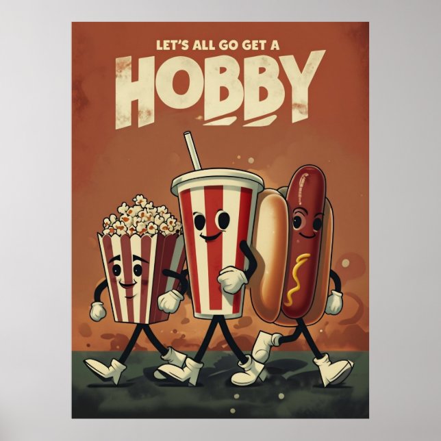 Let’s All Go Get a Hobby - Retro Poster de parodie (Devant)