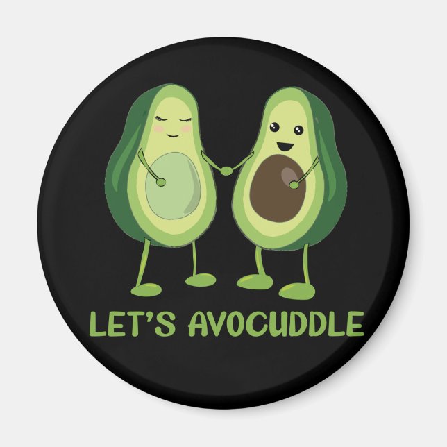 Let’s Avocuddle - Funny Avocado Pun Magnet (Vorne)