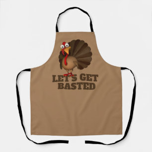Let’s Get Basted Turkey Schürze
