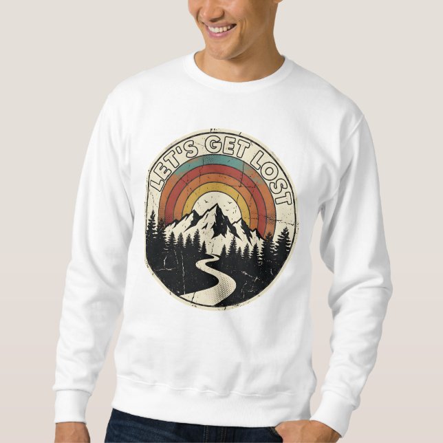 Let’s Get Lost Retro Mountain Adventure Outdoor Sweatshirt (Vorderseite)
