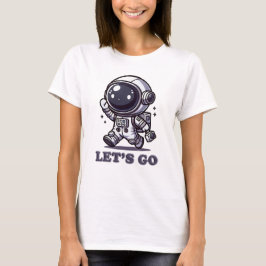 Let’s Go – Cute Astronaut Adventure Tee