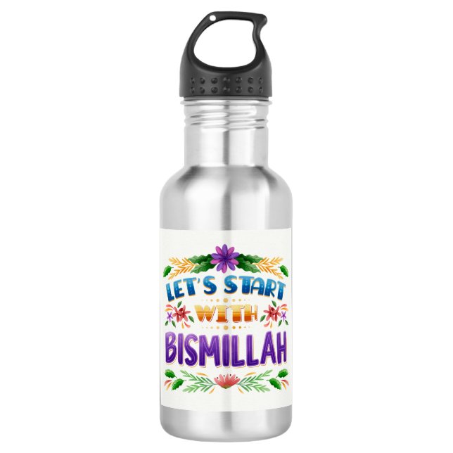 Let’s Start with Bismillah Water bottle Edelstahlflasche (Vorderseite)