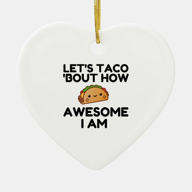 Let’s Taco 'Bout Keramik Ornament (Vorne)