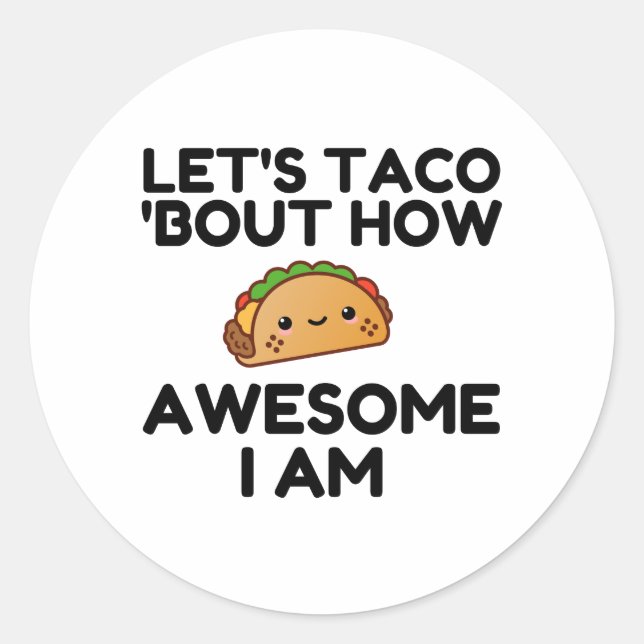 Let’s Taco 'Bout Runder Aufkleber (Vorderseite)