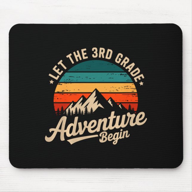 Let The 3rd Grade Adventure Begin Retro First Day  Mousepad (Vorne)