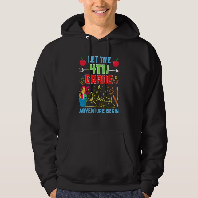 Let The 4th Grade Adventure Begin Fourth Grade Tea Hoodie (Vorderseite)