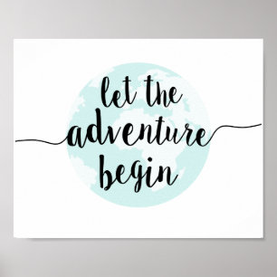 Let the Adventure Begin Big World Quote Art Print Poster