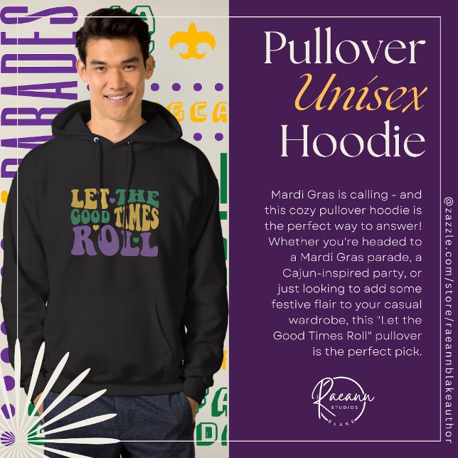 "Let the Good Times Roll" Pullover Unisex Hoodie (Von Creator hochgeladen)