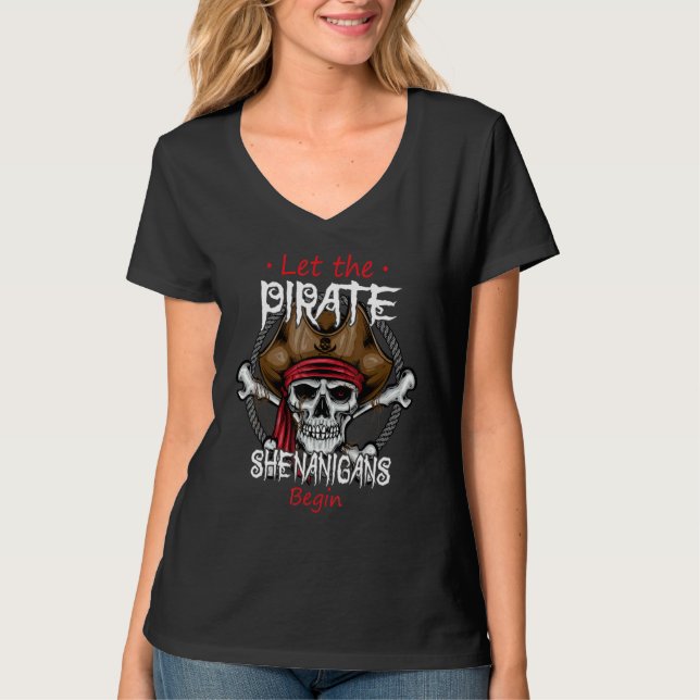 Let The Pirate Shenanigans Begin  Crossbones Freeb T-Shirt (Vorderseite)