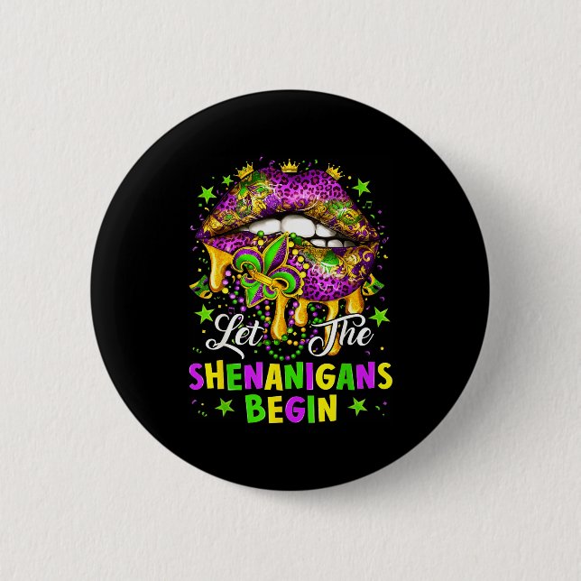 Let The Shenanigans Begin Mardi Gras Lips Girl Wom Button (Vorderseite)