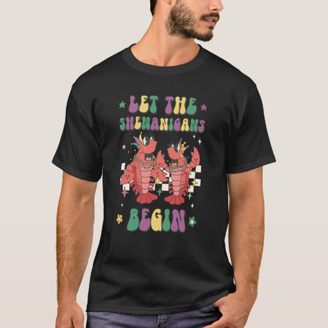 Let The Shenanigans Begin Retro Mardi Gras Crawfis T-Shirt (Vorderseite)