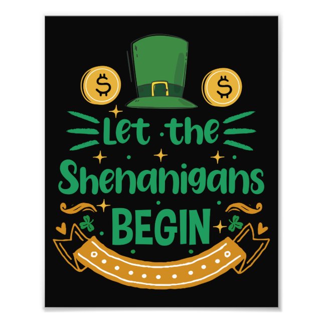 Let The Shenanigans Begin St Patrick's Day Fotodruck (Vorne)