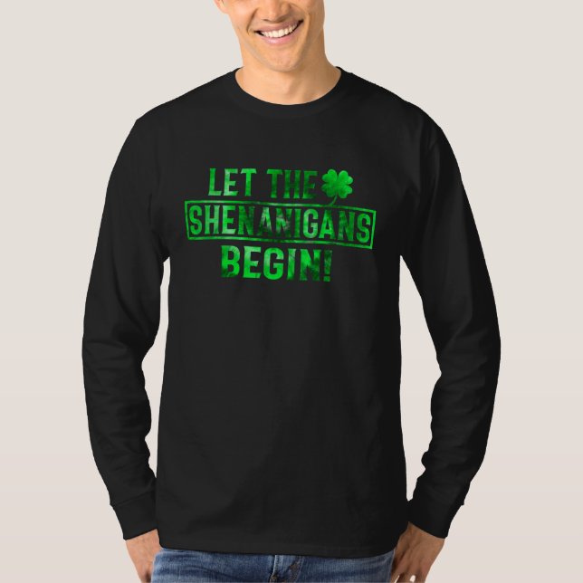 Let The Shenanigans Begin St Patricks Day Tie Dye  T-Shirt (Vorderseite)
