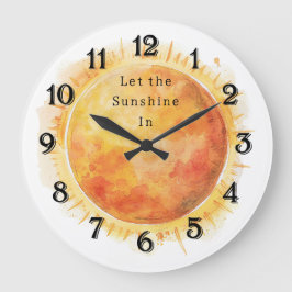 Let the Sunshine In Sun Große Wanduhr