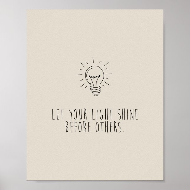 Let You Light Shine Before Others Poster (Vorne)
