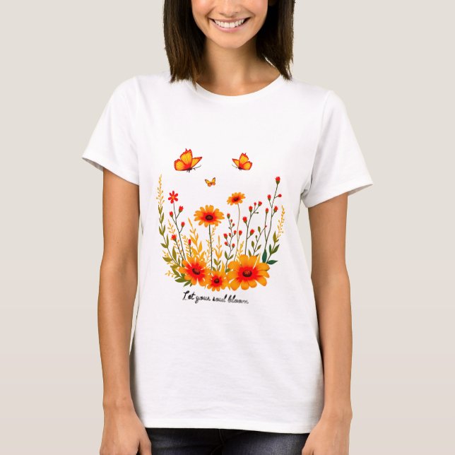 Let Your Soul Bloom T-Shirt (Vorderseite)