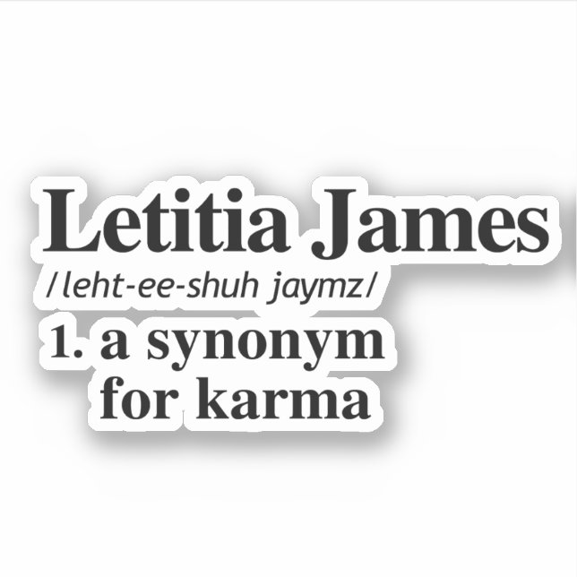 Letitia James Definition: Synonym für Karma Aufkleber (Vorderseite)