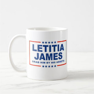 Letitia James - Grab ihn durch sein Vermögen Kaffeetasse