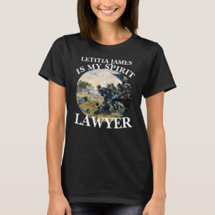 LETITIA JAMES IST MEINE SPIRITANWÄLTIN RECHTSANWÄL T-Shirt