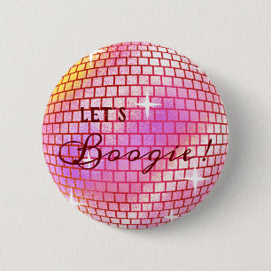 Let's Boogie ! Disco ball Button