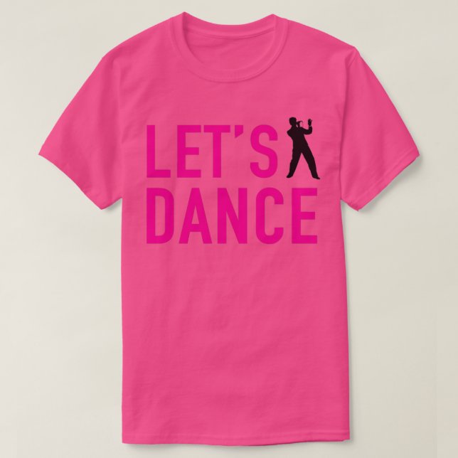 LETs DANCE T-Shirt (Design vorne)