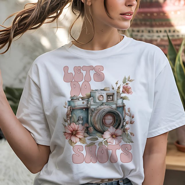 Let's Do Shots Photography T-Shirt (Von Creator hochgeladen)