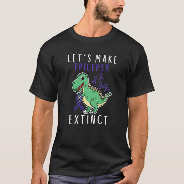 Lets Epilepsy Extinct Kid Mom Dad Epilepsy Awarene T-Shirt (Vorderseite)