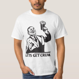 Lets erhalten crunk T - Shirt