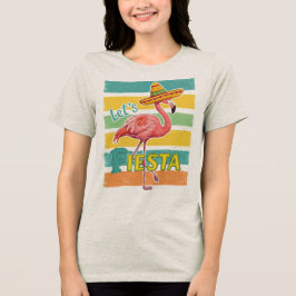 Let's Fiesta Flamingo Cinco De Mayo Tri-Blend Shirt