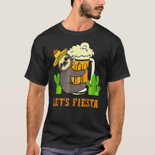 Let's Fiesta Sloth Beer Drinking Cinco De Mayo Mex T-Shirt