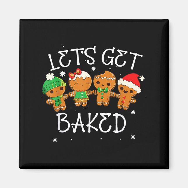 Let's Get Baked Cookie Baking Team Gingerbread Chr Magnet (Vorne)