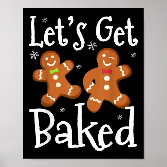 Let's Get Baked Cookie Baking Team Gingerbread Chr Poster (Vorne)